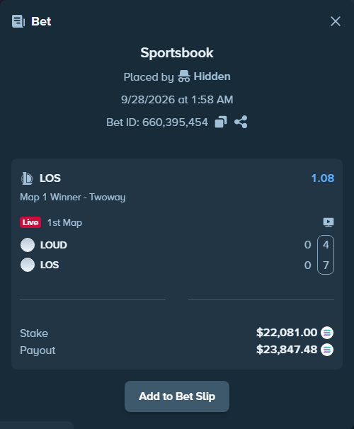 Bet slip: LOUD - LOS, $22,067.50 stake at 1.08 odds, placed by Hidden