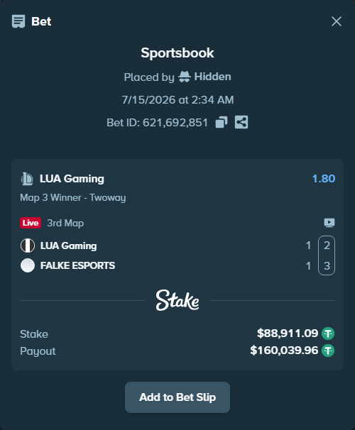Bet slip: LUA Gaming - FALKE ESPORTS, $89,000.00 stake at 1.80 odds, placed by Hidden