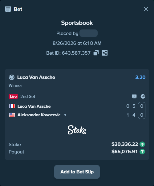 Bet slip: Luca Van Assche - Aleksandar Kovacevic, $20,336.22 stake at 3.20 odds, placed by ayoflasher