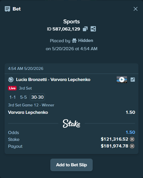 Bet slip: Lucia Bronzetti - Varvara Lepchenko, $102,235.86 stake at 1.50 odds, placed by Hidden