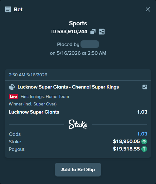 Bet slip: Lucknow Super Giants - Chennai Super Kings, $18,969.00 stake at 1.03 odds, placed by shubhamsaini06