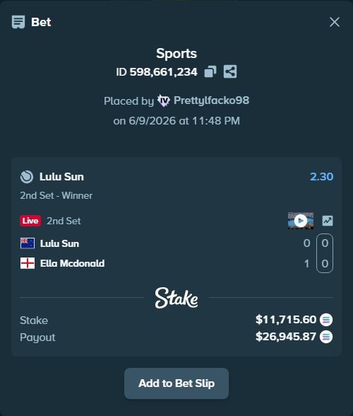Bet slip: Lulu Sun - Ella Mcdonald, $13,141.44 stake at 2.30 odds, placed by Prettylfacko98