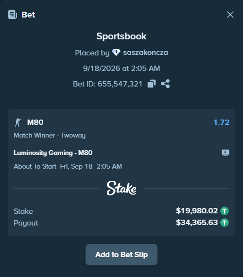 Bet slip: Luminosity Gaming - M80, $20,000.00 stake at 1.72 odds, placed by saszakoncza