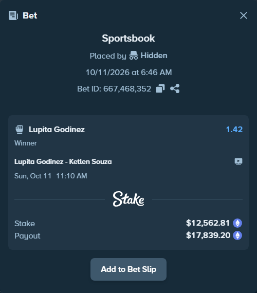 Bet slip: Lupita Godinez - Ketlen Souza, $12,535.95 stake at 1.42 odds, placed by Hidden