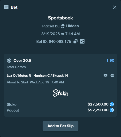 Bet slip: Luz O / Matos R - Harrison C / Skupski N, $27,500.00 stake at 1.90 odds, placed by Hidden