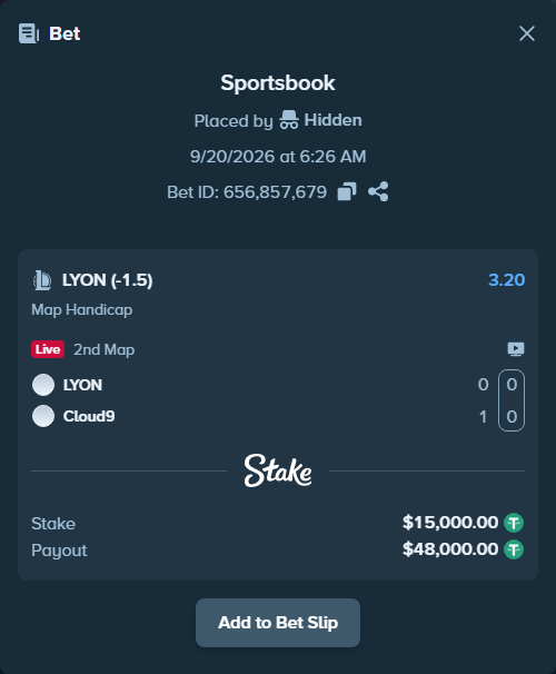 Bet slip: LYON - Cloud9, $15,000.00 stake at 3.20 odds, placed by Hidden