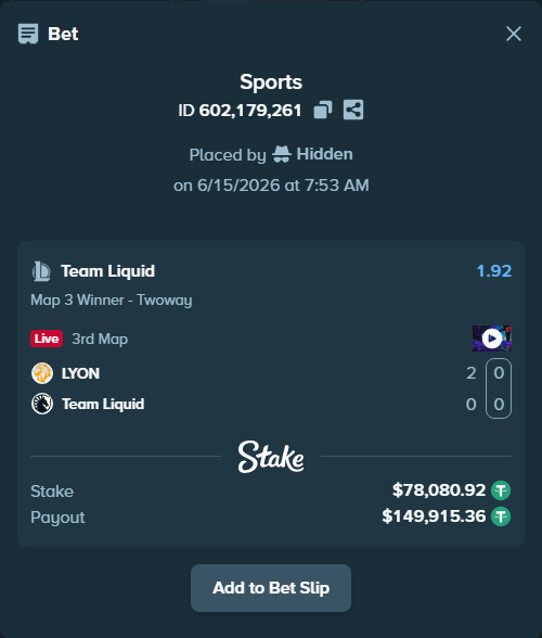 Bet slip: LYON - Team Liquid, $78,159.00 stake at 1.92 odds, placed by Hidden