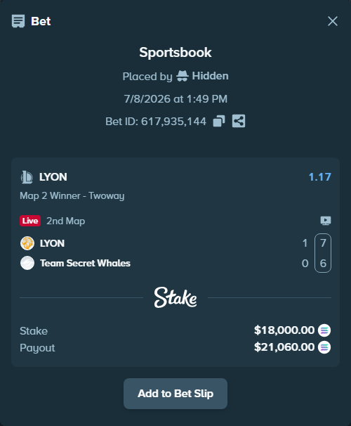 Bet slip: LYON - Team Secret Whales, $16,638.52 stake at 1.17 odds, placed by Hidden