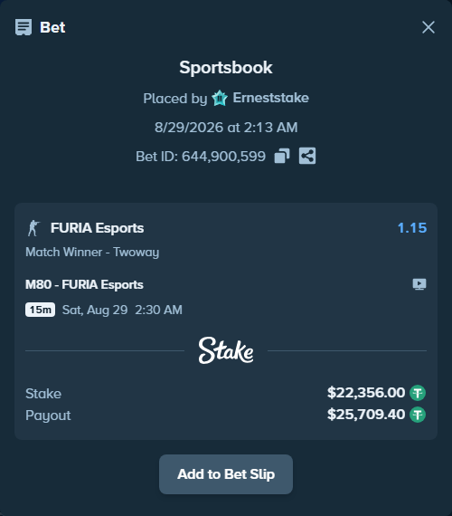 Bet slip: M80 - FURIA Esports, $22,356.00 stake at 1.15 odds, placed by Erneststake