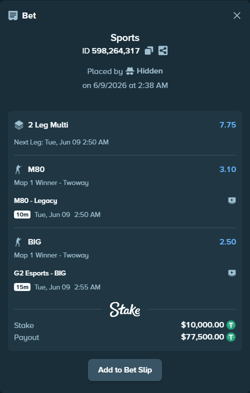 Bet slip: M80 - Legacy, $10,000.00 stake at 3.10 odds, placed by Hidden
