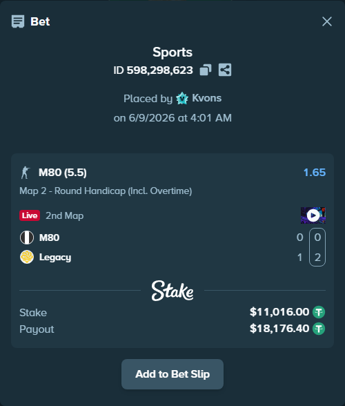Bet slip: M80 - Legacy, $11,016.00 stake at 1.65 odds, placed by Kvons