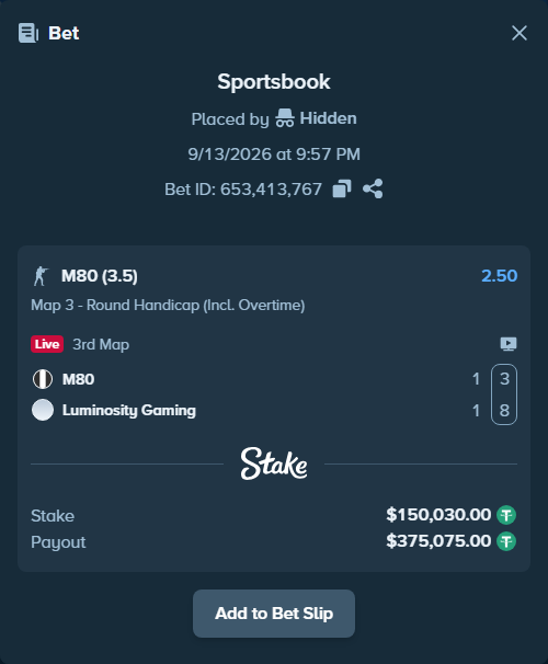 Bet slip: M80 - Luminosity Gaming, $150,000.00 stake at 2.50 odds, placed by Hidden