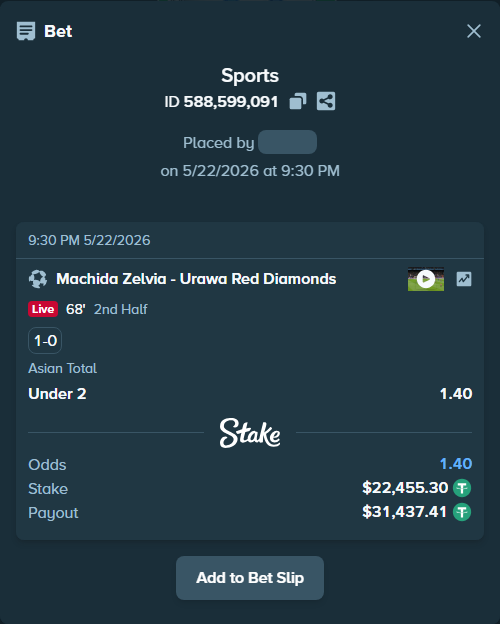 Bet slip: Machida Zelvia - Urawa Red Diamonds, $22,477.75 stake at 1.40 odds, placed by ArtTema