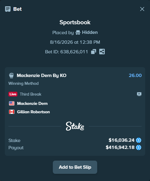 Bet slip: Mackenzie Dern - Gillian Robertson, $16,036.24 stake at 26.00 odds, placed by Hidden