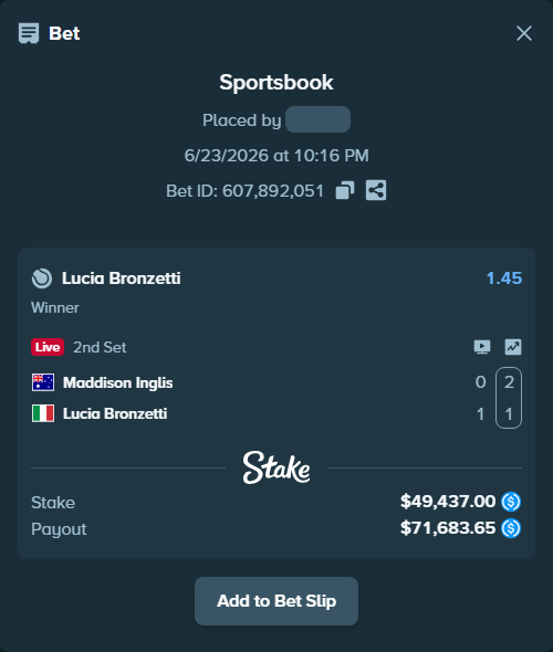 Bet slip: Maddison Inglis - Lucia Bronzetti, $49,437.00 stake at 1.45 odds, placed by SBoSS97