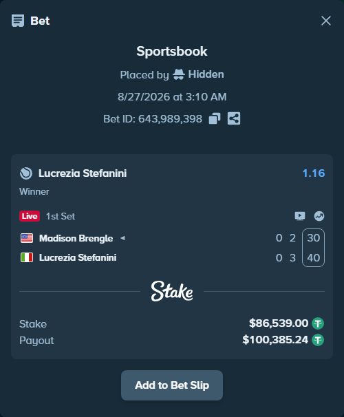 Bet slip: Madison Brengle - Lucrezia Stefanini, $86,539.00 stake at 1.16 odds, placed by Hidden