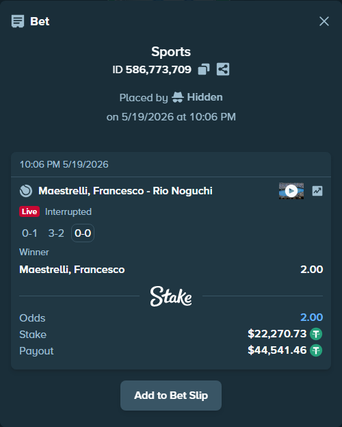 Bet slip: Maestrelli, Francesco - Rio Noguchi, $22,293.00 stake at 2.00 odds, placed by Hidden