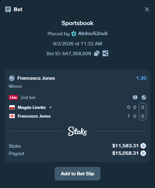 Bet slip: Magda Linette - Francesca Jones, $11,771.44 stake at 1.30 odds, placed by Abdou52null