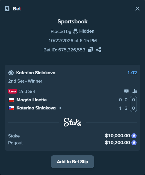 Bet slip: Magda Linette - Katerina Siniakova, $9,900.71 stake at 1.02 odds, placed by Hidden