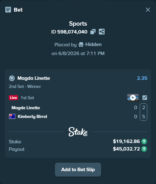Bet slip: Magda Linette - Kimberly Birrel, $19,182.02 stake at 2.35 odds, placed by Hidden