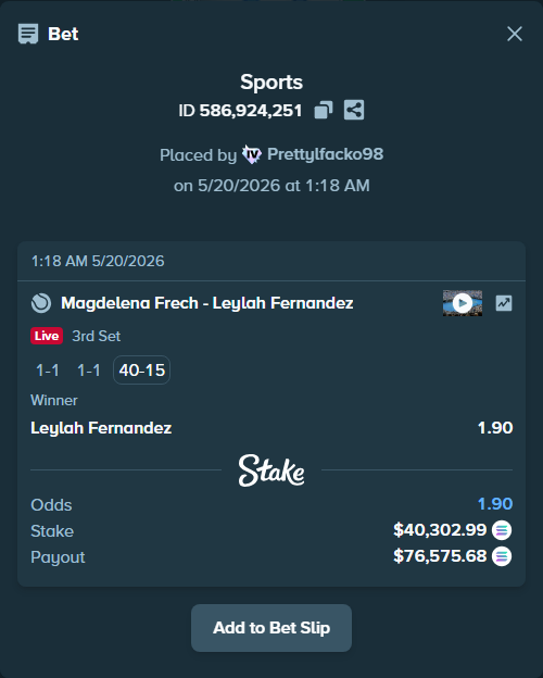 Bet slip: Magdelena Frech - Leylah Fernandez, $34,980.35 stake at 1.90 odds, placed by Prettylfacko98