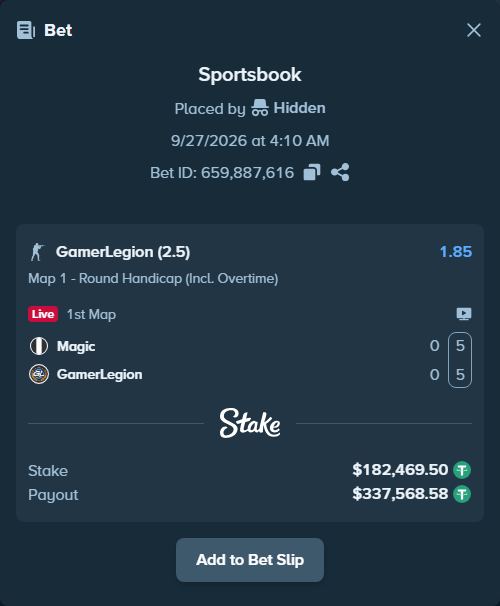 Bet slip: Magic - GamerLegion, $182,469.50 stake at 1.85 odds, placed by Hidden
