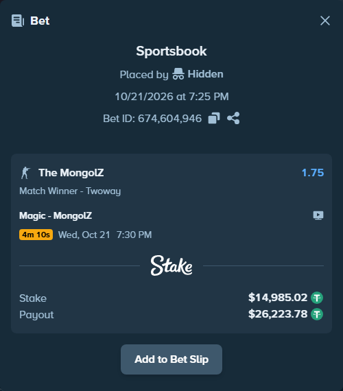 Bet slip: Magic - The MongolZ, $15,000.00 stake at 1.75 odds, placed by Hidden