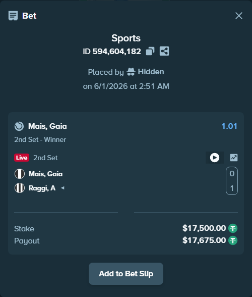 Bet slip: Mais, Gaia - Raggi, A, $17,517.50 stake at 1.01 odds, placed by Hidden