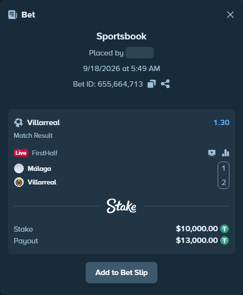 Bet slip: Malaga - Villareal, $10,010.00 stake at 1.30 odds, placed by bwullf75