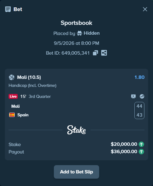 Bet slip: Mali - Spain, $19,998.00 stake at 1.80 odds, placed by Hidden