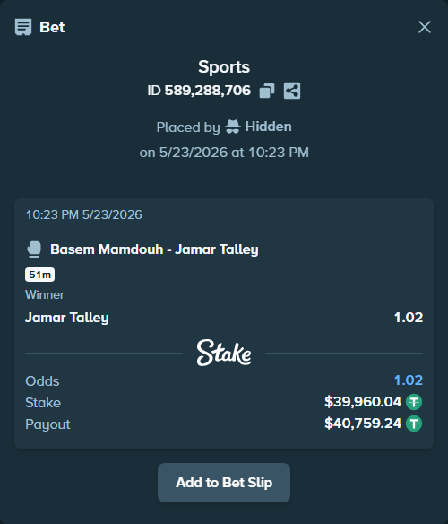 Bet slip: Mamdouh, Basem - Talley, Jamar, $40,000.00 stake at 1.02 odds, placed by Hidden