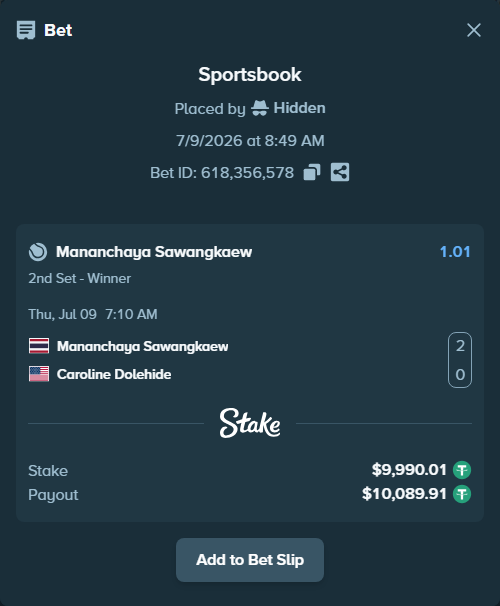 Bet slip: Mananchaya Sawangkaew - Caroline Dolehide, $10,000.00 stake at 1.01 odds, placed by Hidden