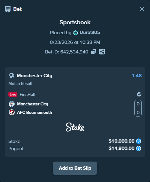 Bet slip: Manchester City - AFC Bournemouth, $10,000.00 stake at 1.48 odds, placed by Duretil05