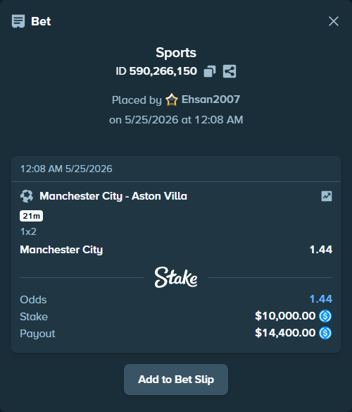 Bet slip: Manchester City - Aston Villaocc, $10,000.00 stake at 1.44 odds, placed by Ehsan2007