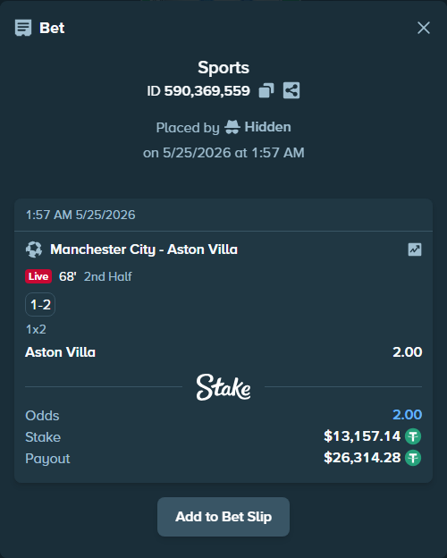 Bet slip: Manchester City - Aston Villaocc, $13,157.14 stake at 2.00 odds, placed by Hidden