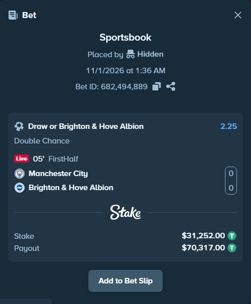 Bet slip: Manchester City - Brighton, $31,283.25 stake at 2.25 odds, placed by Hidden