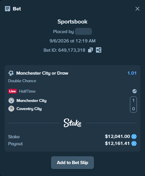 Bet slip: Manchester City - Coventry, $12,041.00 stake at 1.01 odds, placed by joarug