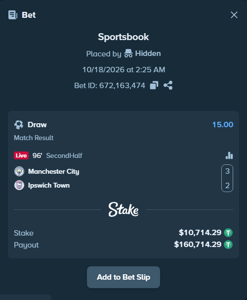 Bet slip: Manchester City - Ipswich Town, $10,725.00 stake at 15.00 odds, placed by BetlikeaKing