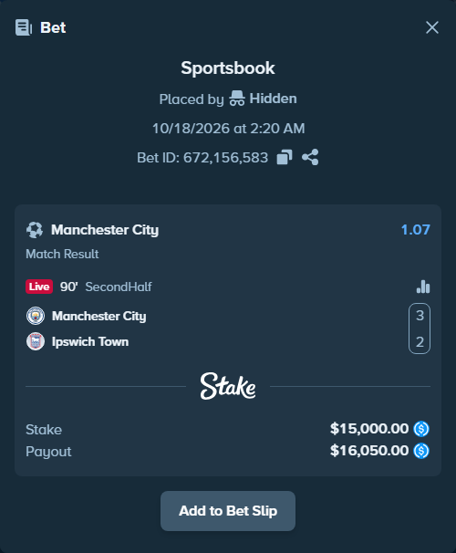 Bet slip: Manchester City - Ipswich Town, $15,000.00 stake at 1.07 odds, placed by Hidden