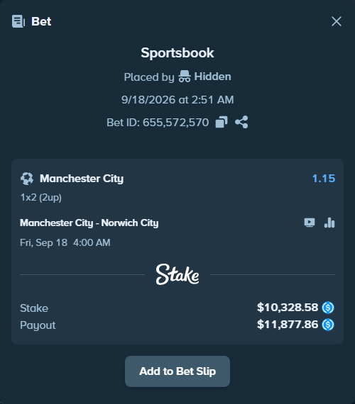Bet slip: Manchester City - Norwich City, $10,328.58 stake at 1.15 odds, placed by Hidden