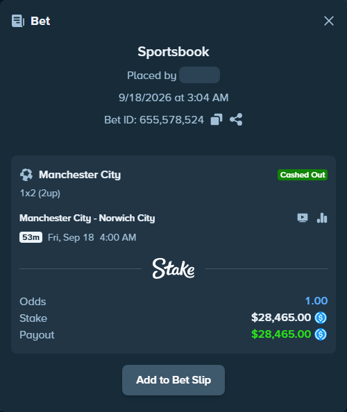 Bet slip: Manchester City - Norwich City, $28,465.00 stake at 1.16 odds, placed by NickGoat01