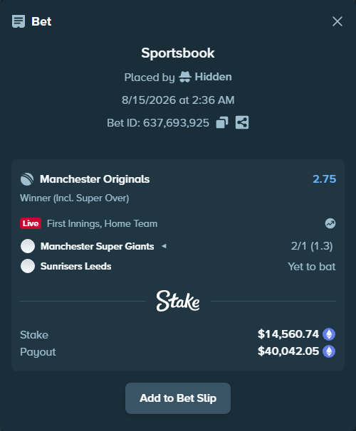 Bet slip: Manchester Super Giants - Sunrisers Leeds, $14,546.87 stake at 2.75 odds, placed by Hidden