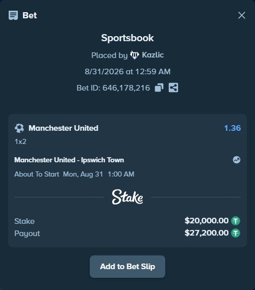 Bet slip: Manchester United - Ipswich Town, $20,000.00 stake at 1.36 odds, placed by Kazlic