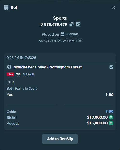 Bet slip: Manchester United - Nottingham Forest, $10,000.00 stake at 1.60 odds, placed by Hidden