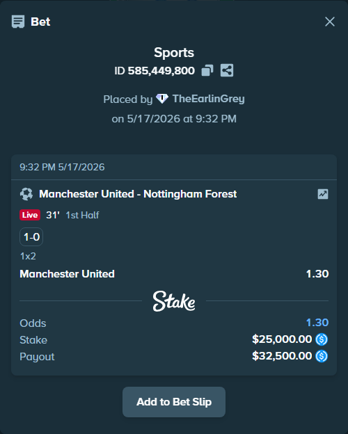 Bet slip: Manchester United - Nottingham Forest, $25,000.00 stake at 1.30 odds, placed by TheEarlinGrey