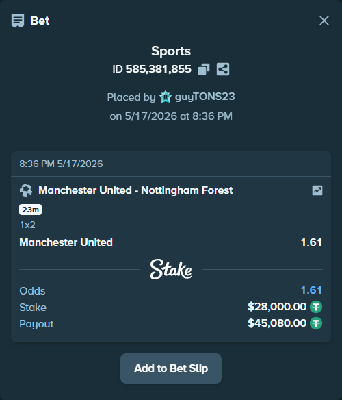 Bet slip: Manchester United - Nottingham Forest, $28,000.00 stake at 1.61 odds, placed by guyTONS23