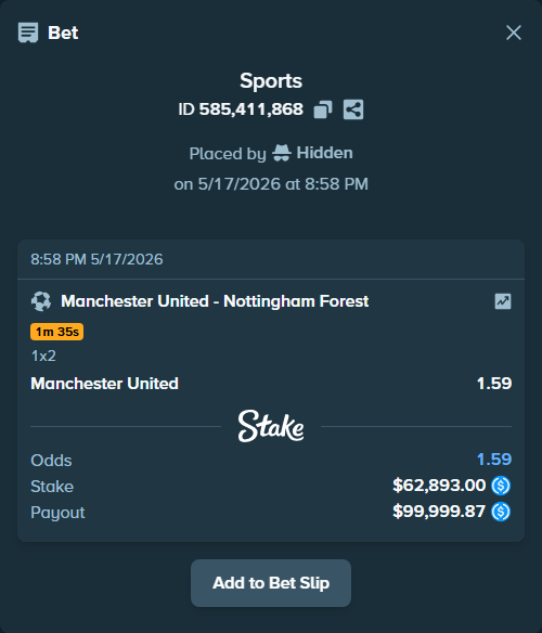 Bet slip: Manchester United - Nottingham Forest, $62,893.00 stake at 1.59 odds, placed by Hidden