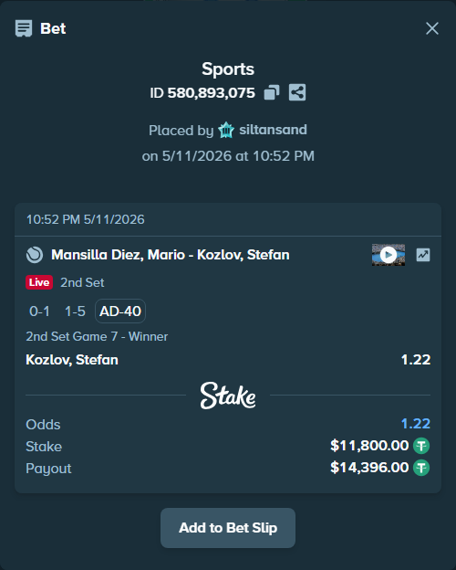 Bet slip: Mansilla Diez, Mario - Kozlov, Stefan, $11,800.00 stake at 1.22 odds, placed by siltansand
