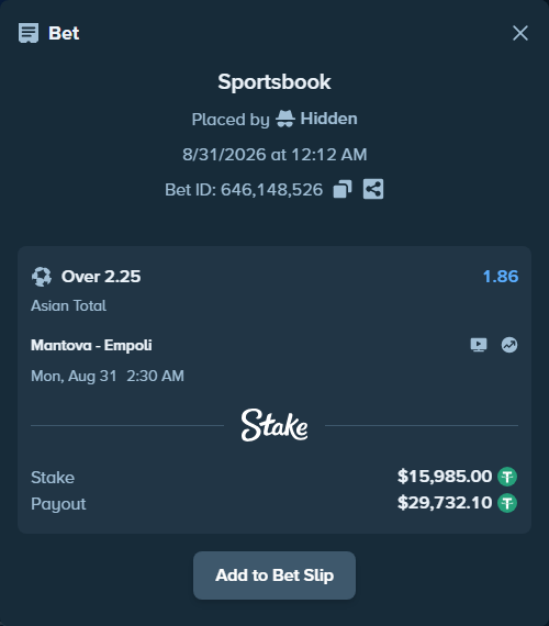 Bet slip: Mantova - Empoli, $15,985.00 stake at 1.86 odds, placed by Hidden