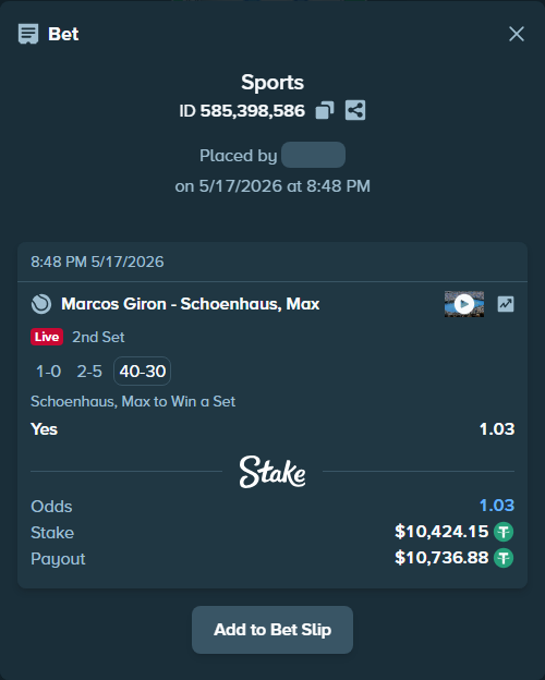 Bet slip: Marcos Giron - Schoenhaus, Max, $10,424.15 stake at 1.03 odds, placed by Dharmraj130